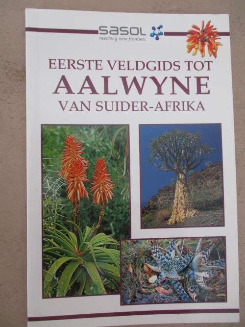 Eerste Veldgids tot AALWYNE van Suider-Afrika