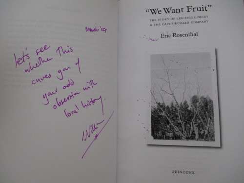 We Want Fruit. The Story of Leicester Dicey & The Cape Orchard Company. Eric Rosenthal