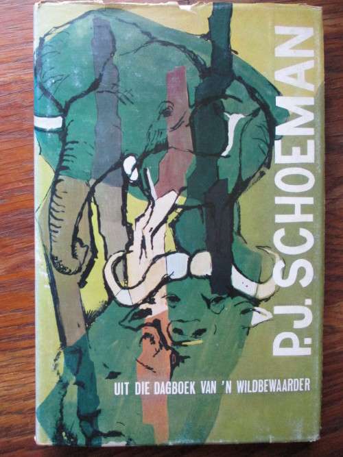 PJ Schoeman - Uit die Dagboek van 'n Wildbewaarder