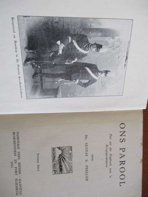 Gustav Preller. ONS PAROOL. Dae uit die Dagboek van 'n Krygsgevangene