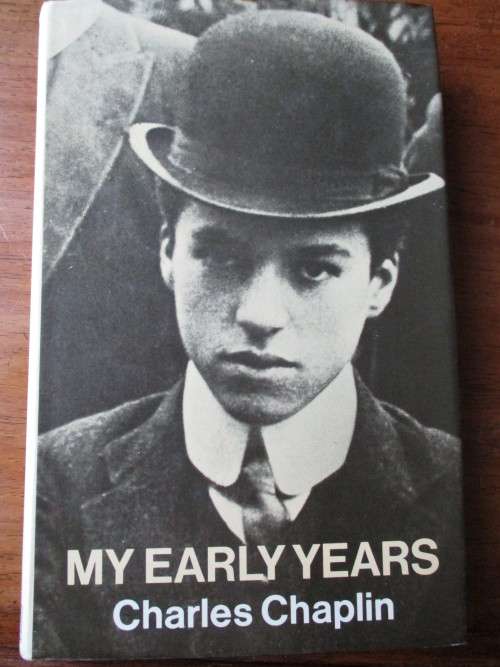 MY EARLY YEARS  Charles Chaplin