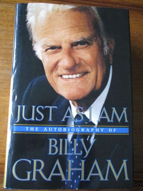 BILLY GRAHAM Autobiography - JUST AS I AM