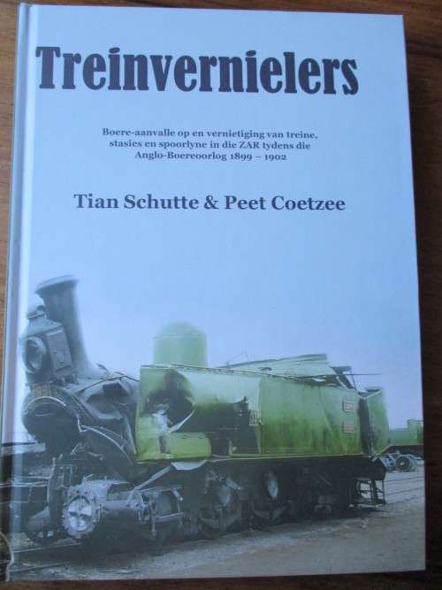 Geteken en Genommer. TREINVERNIELERS. Anglo-Boere Oorlog