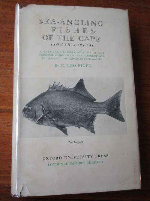 SEA-ANGLING FISHES OF THE CAPE ( SOUTH AFRICA )  By C. LEO BIDEN
