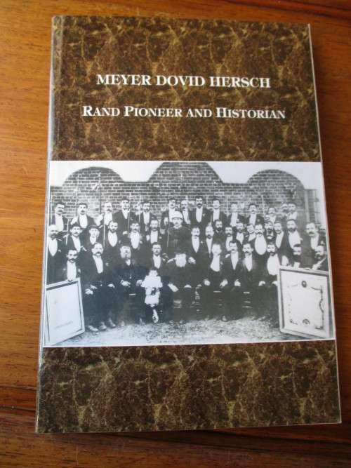 MEYER DOVID HERSCH - RAND PIONEER AND HISTORIAN