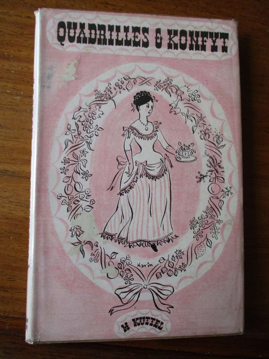 QUADRILLES AND KONFYT  The Life and Journal of Hidagoda Duckitt  M. KUTTEL