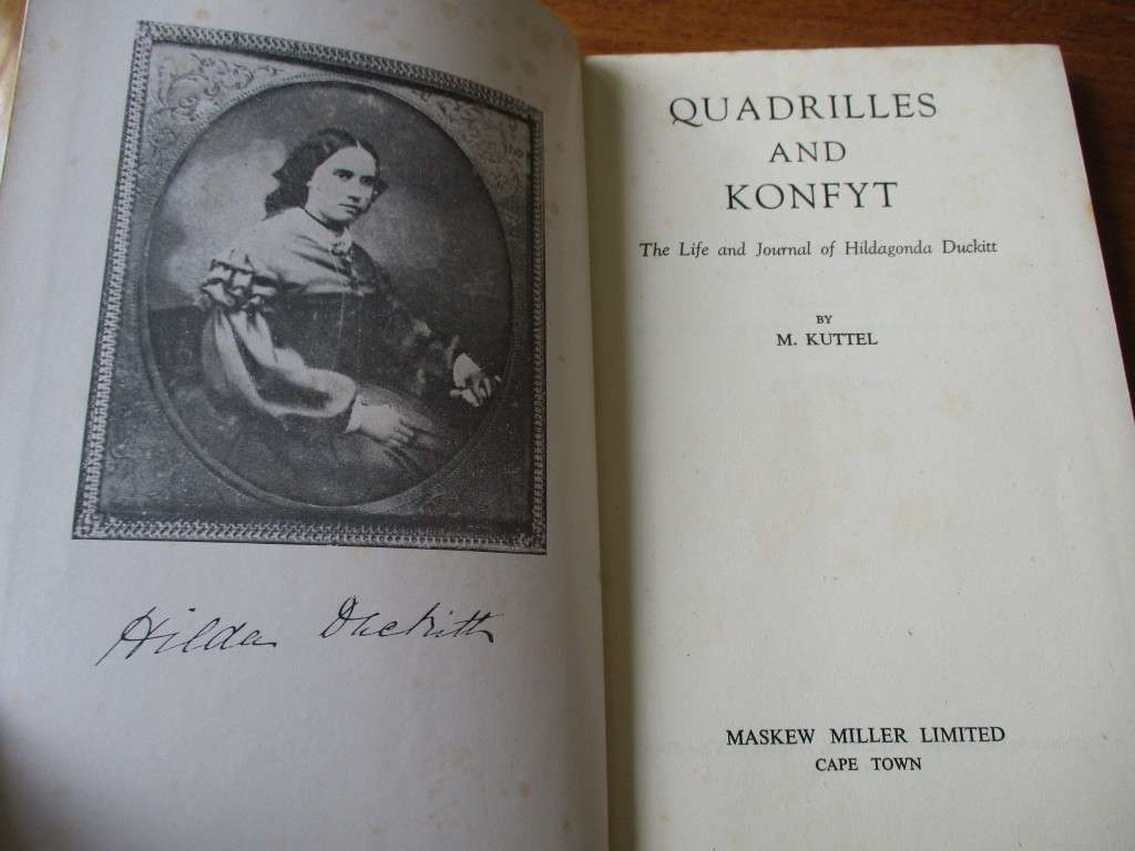 QUADRILLES AND KONFYT  The Life and Journal of Hidagoda Duckitt  M. KUTTEL