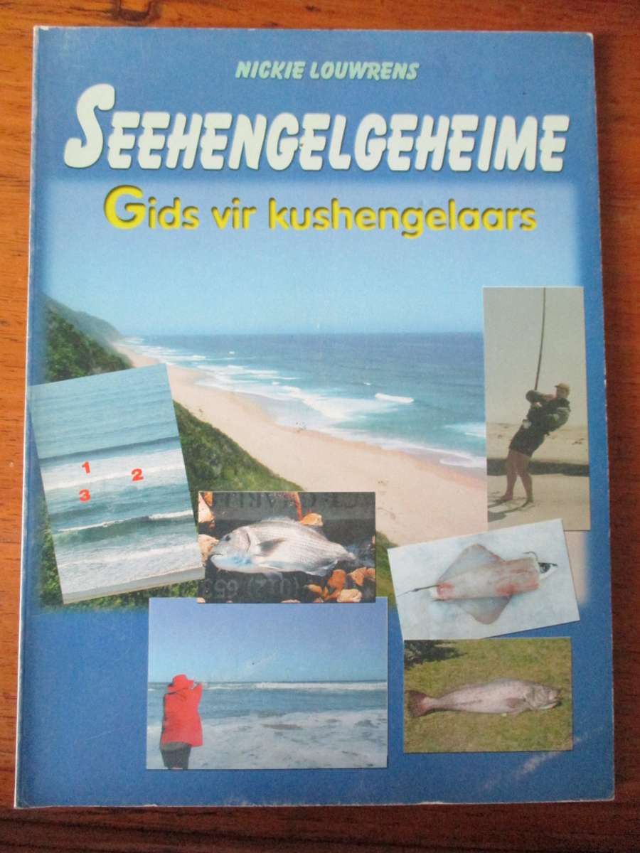 SEEHENGELGEHEIME Gids vir kushengelaars  Nickie Louwrens
