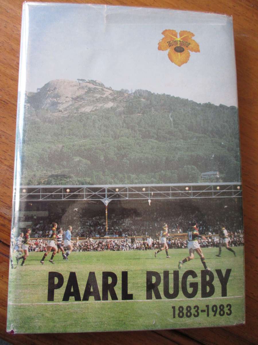 PAARL Rugby 1883-1983 Jan Fritz