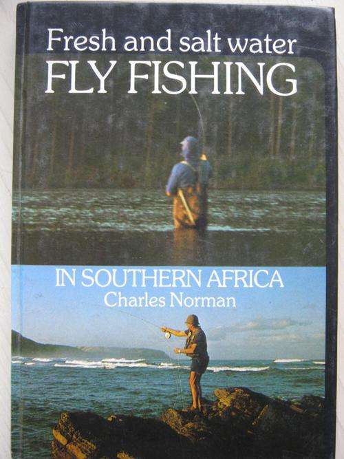 Fresh and Salt Water FLY FISHING in Southern Africa. Charles Norman