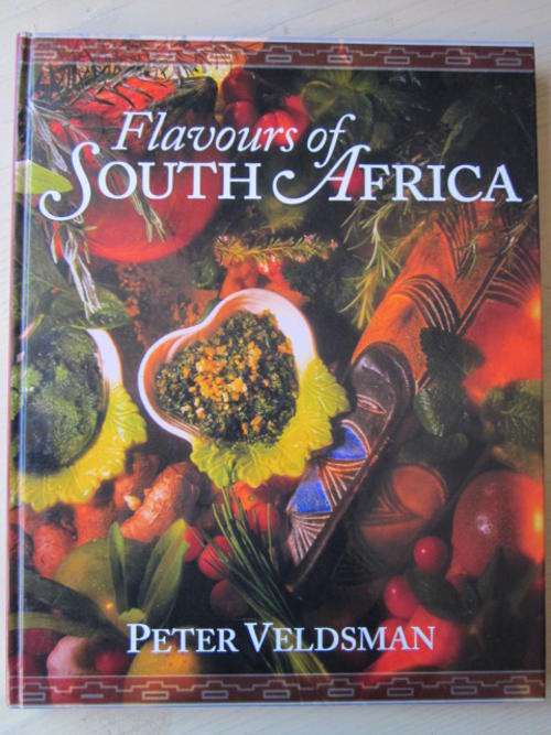 FLAVOURS OF SOUTH AFRICA. Peter Veldsman