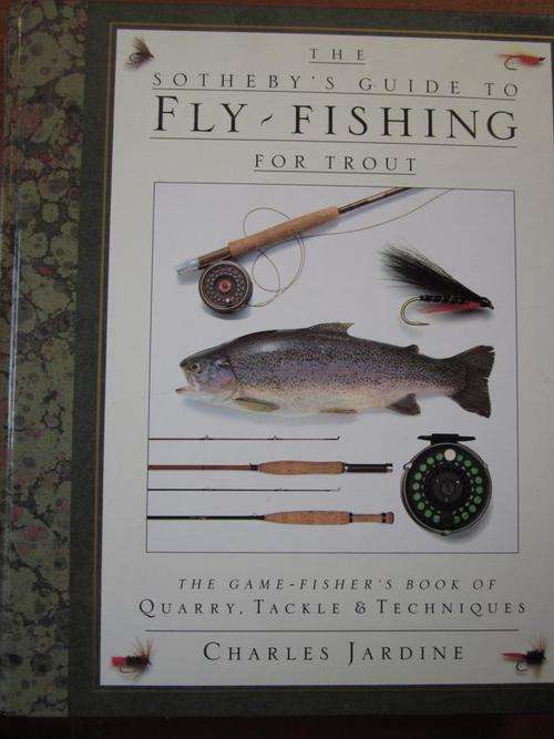 The Sotheby's Guide to FLY-FISHING for Trout. Charles Jardine