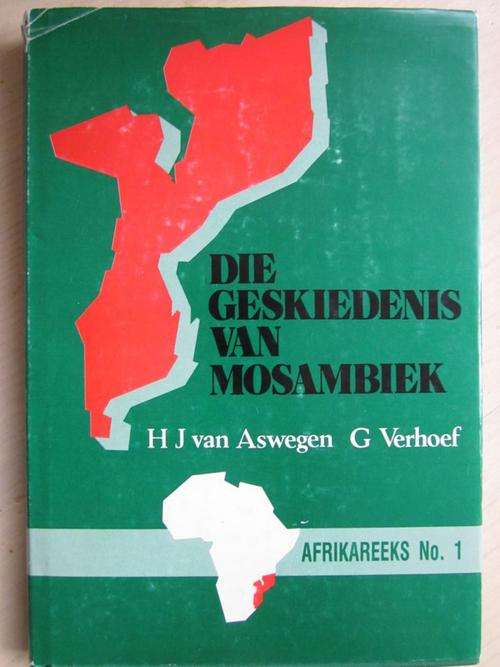 Die Geskiedenis van Mosambiek. Afrikareeks Nr 1. HJ van Aswegen en G Verhoef