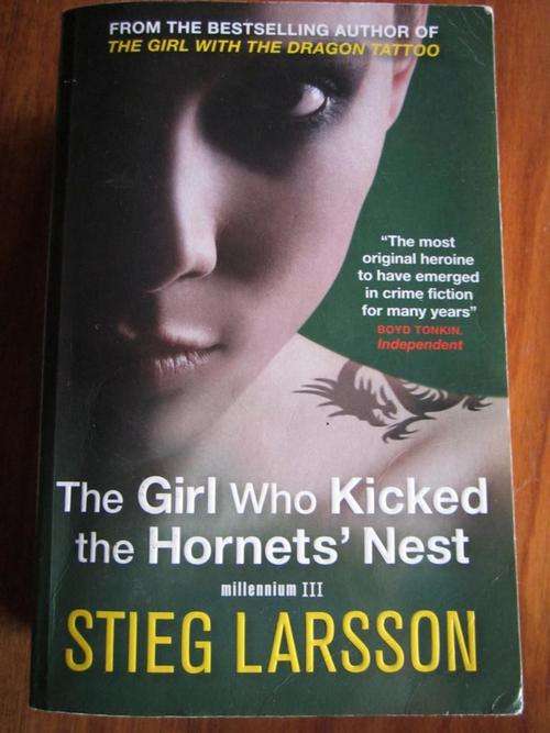 THE GIRL WHO KICKED THE HORNETS' NEST. Stieg Larsson