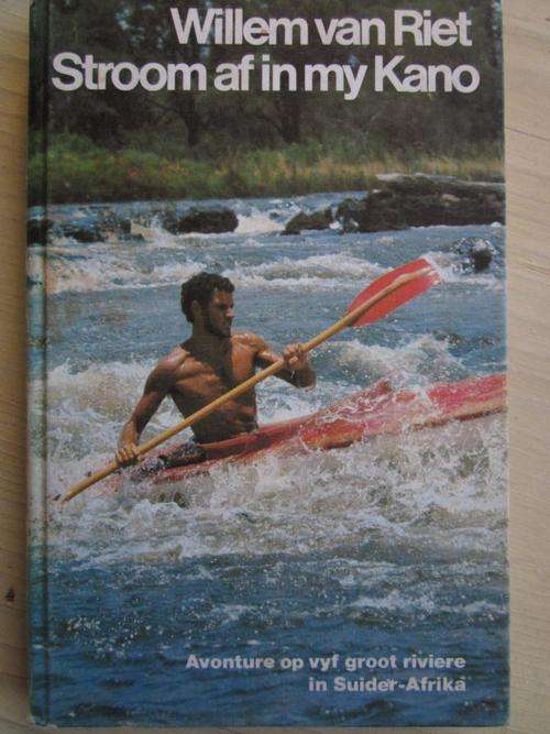 Stroom af in my Kano. AVONTURE OP 5 GROOT RIVIERE IN SA. Willem van Riet