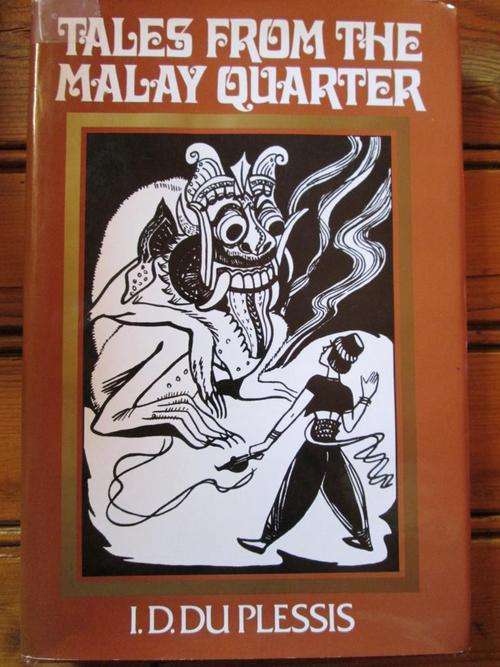 SIGNED. ID du Plessis - Tales from the Malay Quarter