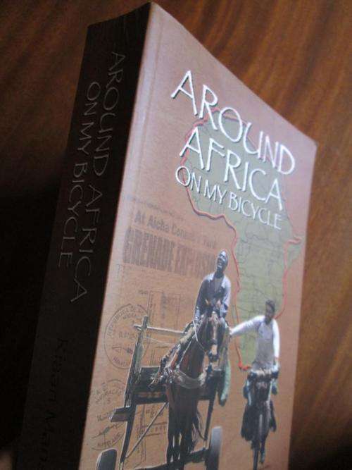 Riaan Manser. AROUND AFRICA ON MY BICYCLE