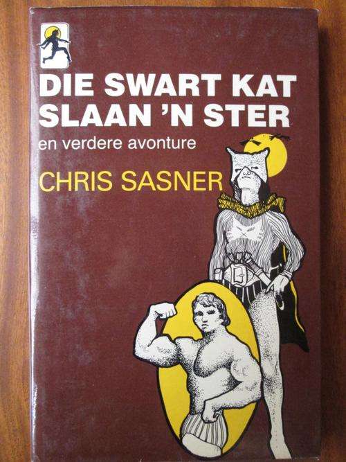 DIE SWART KAT SLAAN 'N STER. CHRIS SASNER