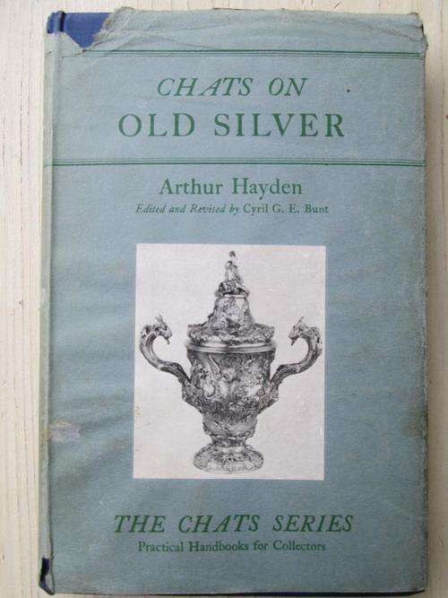 Chats on OLD SILVER. Athur Hayden