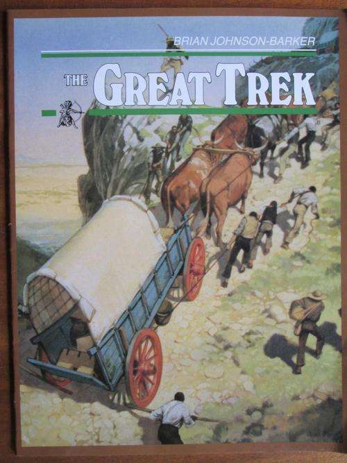 THE GREAT TREK. Brian Johnson-Barker