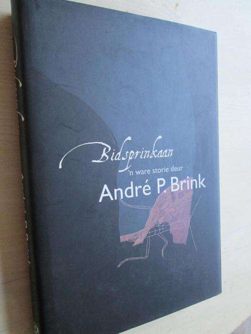 Andre P Brink - BIDSPRINKAAN