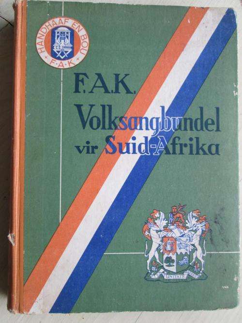F.A.K. VOLKSANGBUNDEL vir SUID-AFRIKA. Eerste Uitgawe