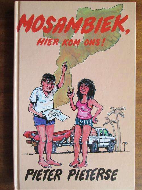 Mosambiek, hier kom ons! Pieter Pieterse