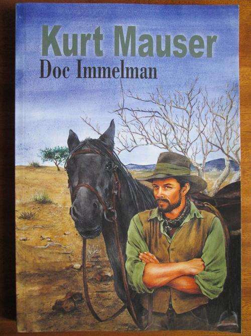 Kurt Mauser. Deur Doc Immelman