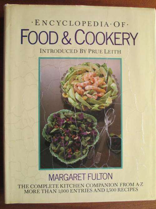 ENCYCLOPEDIA OF FOOD AND COOKERY. Margaret Fulton