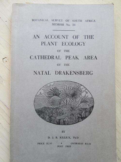 An Account of the Plant Ecology of the Cathedral Peak Area of the Natal Drakensberg