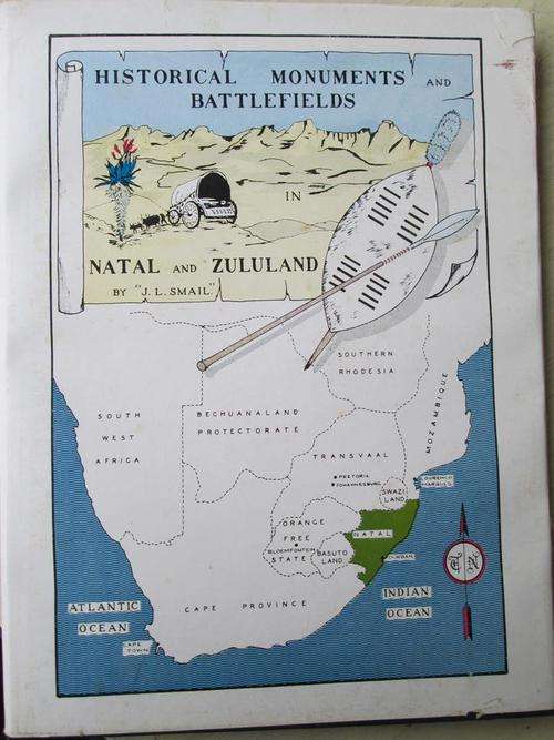 HISTORICAL MONUMENTS AND BATTLEFIELDS in NATAL and ZULULAND