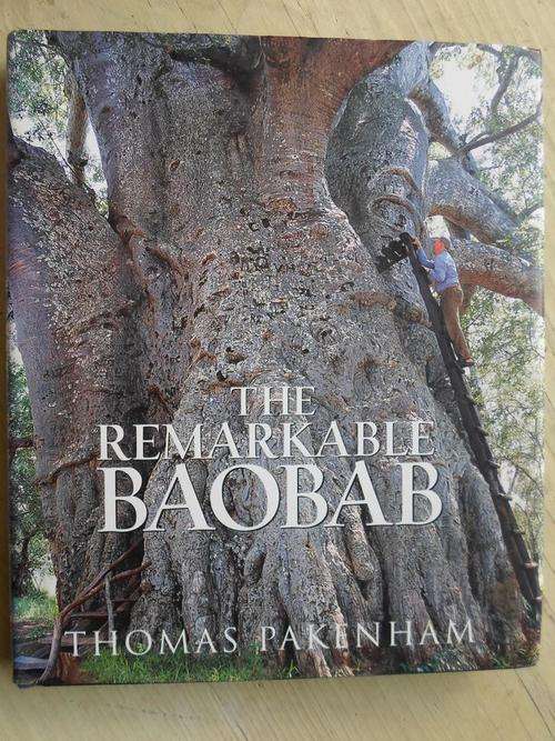 THE REMARKABLE BAOBAB. Thomas Pakenham