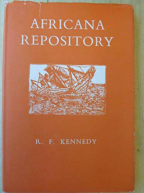AFRICANA REPOSITORY. RF Kennedy's notes on Africana Books about South Africa