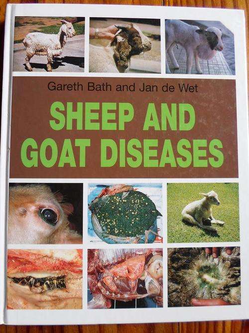 SHEEP AND GOAT DISEASES. Gareth Bath & Jan de Wet
