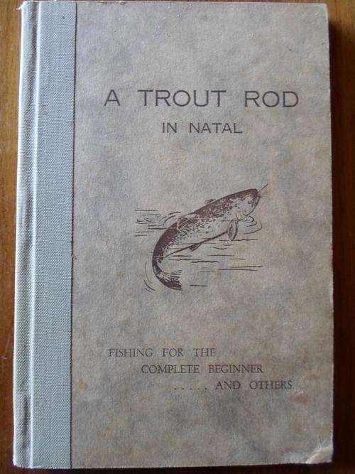A TROUT ROD IN NATAL. Helen B Hilliard