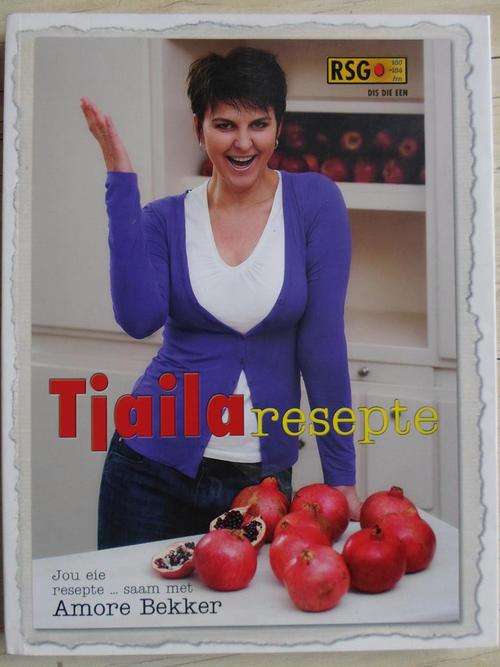TJALA RESEPTE. Jou eie respete saam met Amore Bekker