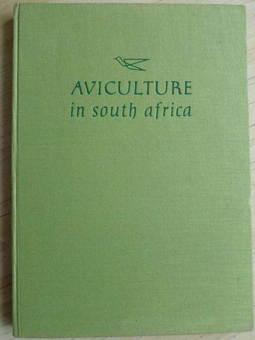 Signed copy. AVICULTURE IN SOUTH AFRICA. Herbert Hambly Parker