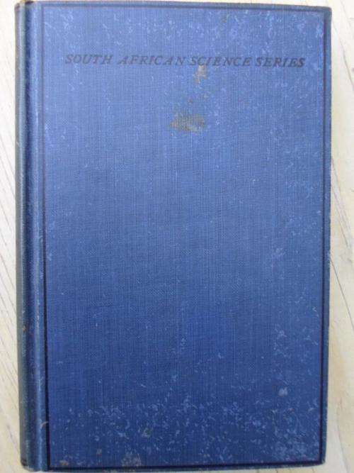 PLANTS AND THEIR WAYS IN SOUTH AFRICA. Bertha Stoneman 1906