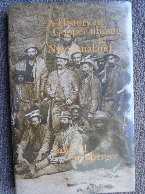 A HISTORY OF COPPER MINING IN NAMAQUALAND