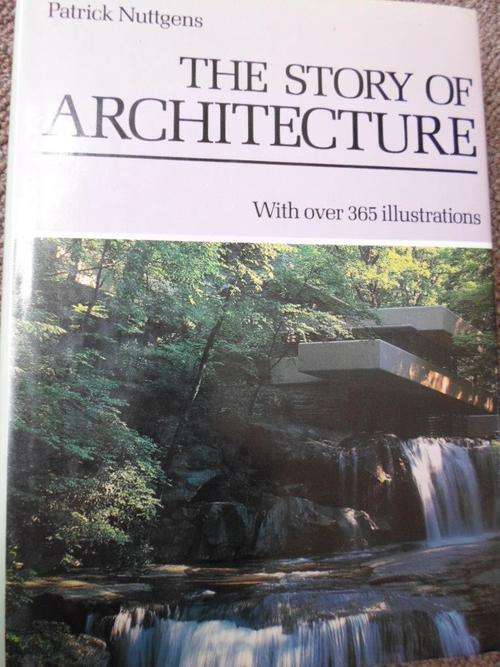 Signed. THE STORY OF ARCHITECTURE. Patrick Nuttgens