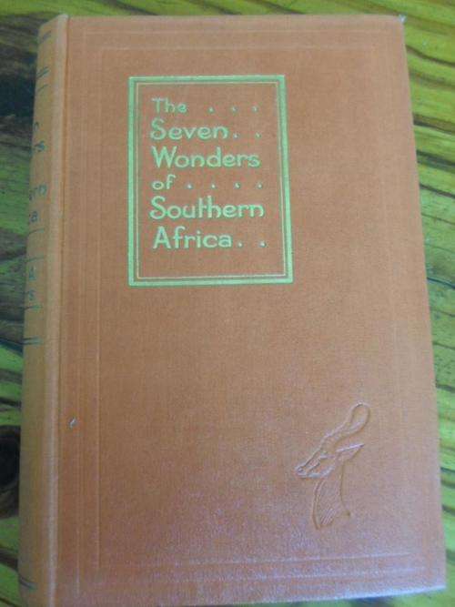 THE SEVEN WONDERS OF SOUTHERN AFRICA. Hedley A Chilvers