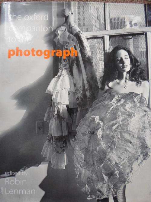 The Oxford Companion to the PHOTOGRAPH