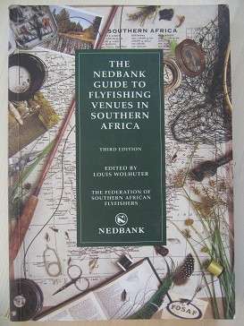 The Nedbank guide to FLYFISHING VENUES in Southern Africa
