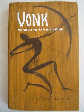VONK. Vondeling van die duine. Jan J van der Post