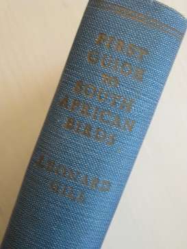 A First Guide to South African Birds. GILL. First Edition