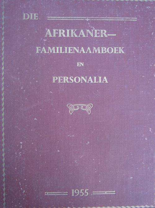 DIE AFRIKANER FAMILIENAAMBOEK EN PERSONALIA
