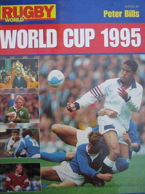 Rugby World Cup 1995 - PETER BILLS - Pools and Players