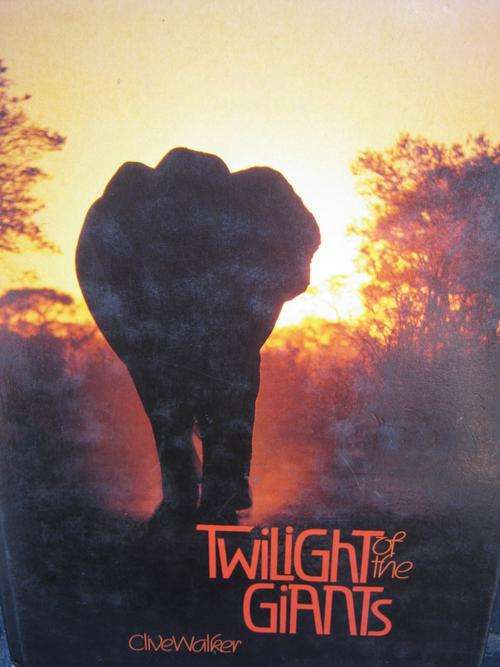 Twilight of the Giants. Clive Walker