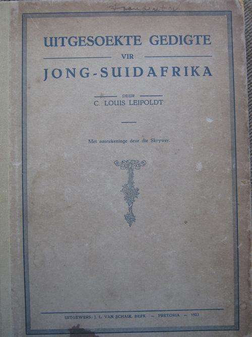 Uitgesoekte Gedigte vir Jong-Suidafrika deur C Louis Leipoldt