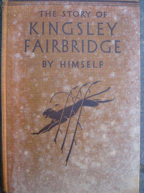 The Story of KINGSLEY FAIRBRIDGE. Rhodesia